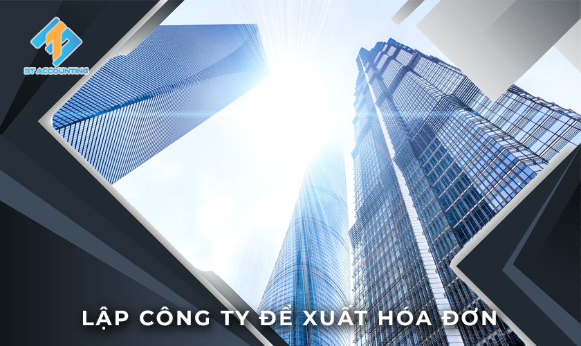 Thành lập công ty để xuất hóa đơn