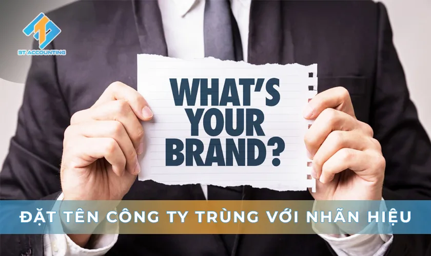 Đặt Tên Công Ty Trùng Với Nhãn Hiệu